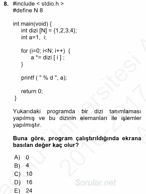 Programlama Ve Algoritmalar 2016 - 2017 Ara Sınavı 8.Soru