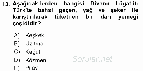 Türk Mutfak Kültürü 2016 - 2017 Ara Sınavı 13.Soru
