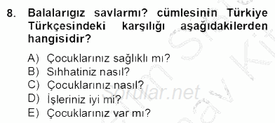 Çağdaş Türk Yazı Dilleri 2 2012 - 2013 Dönem Sonu Sınavı 8.Soru