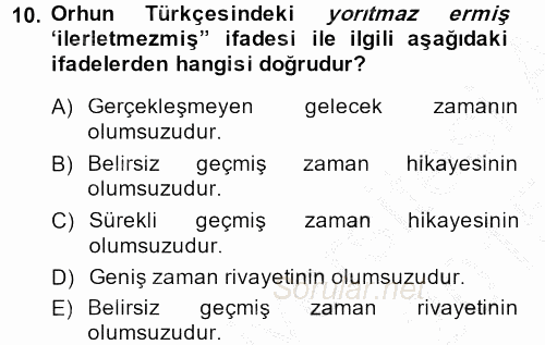 Orhon Türkçesi 2014 - 2015 Dönem Sonu Sınavı 10.Soru