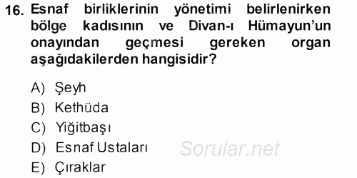 Osmanlı İktisat Tarihi 2013 - 2014 Dönem Sonu Sınavı 16.Soru