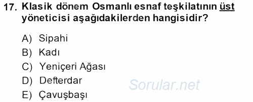 Osmanlı İktisat Tarihi 2013 - 2014 Dönem Sonu Sınavı 17.Soru
