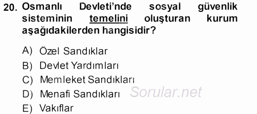 Osmanlı İktisat Tarihi 2013 - 2014 Dönem Sonu Sınavı 20.Soru