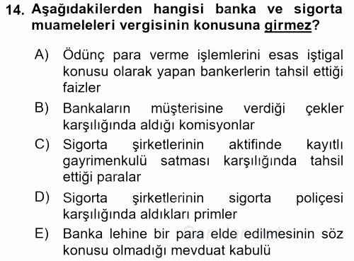 Türk Vergi Sistemi 2017 - 2018 Dönem Sonu Sınavı 14.Soru
