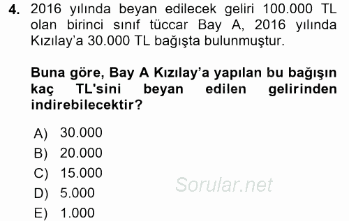 Türk Vergi Sistemi 2017 - 2018 Dönem Sonu Sınavı 4.Soru