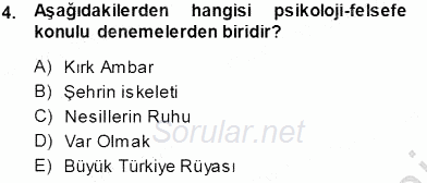 Cumhuriyet Dönemi Türk Nesri 2013 - 2014 Tek Ders Sınavı 4.Soru