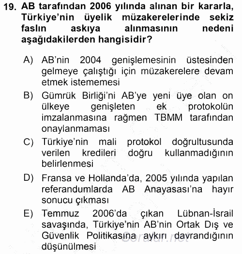 Avrupa Birliği ve Türkiye İlişkileri 2016 - 2017 Ara Sınavı 19.Soru