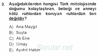 Türk Edebiyatının Mitolojik Kaynakları 2014 - 2015 Dönem Sonu Sınavı 3.Soru