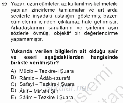 Eski Türk Edebiyatının Kaynaklarından Şair Tezkireleri 2013 - 2014 Dönem Sonu Sınavı 12.Soru