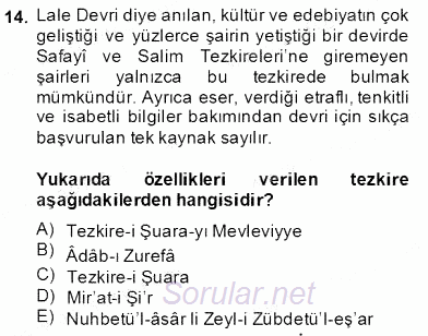 Eski Türk Edebiyatının Kaynaklarından Şair Tezkireleri 2013 - 2014 Dönem Sonu Sınavı 14.Soru