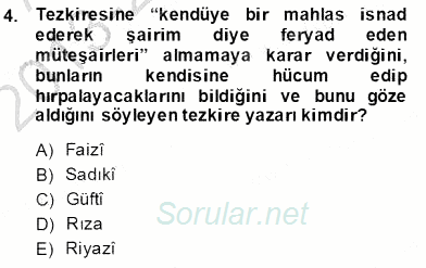 Eski Türk Edebiyatının Kaynaklarından Şair Tezkireleri 2013 - 2014 Dönem Sonu Sınavı 4.Soru