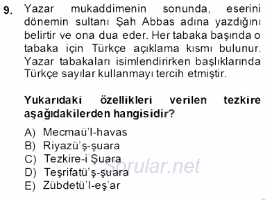 Eski Türk Edebiyatının Kaynaklarından Şair Tezkireleri 2013 - 2014 Dönem Sonu Sınavı 9.Soru