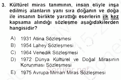 Kültürel Miras Yönetimi 2015 - 2016 Dönem Sonu Sınavı 3.Soru