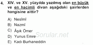 XIV-XV. Yüzyıllar Türk Edebiyatı 2013 - 2014 Ara Sınavı 4.Soru
