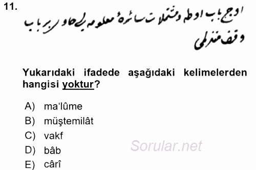 Osmanlı Türkçesi Metinleri 2 2017 - 2018 Dönem Sonu Sınavı 11.Soru