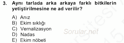 Tarla Bitkileri 1 2014 - 2015 Ara Sınavı 3.Soru