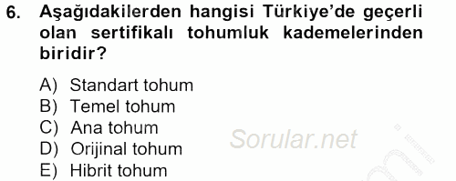 Tarla Bitkileri 1 2014 - 2015 Ara Sınavı 6.Soru