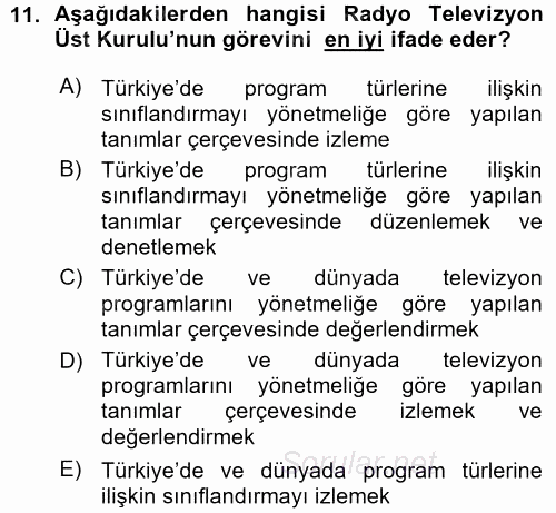 Radyo ve Televizyon Programcılığının Temel Kavramları 2015 - 2016 Ara Sınavı 11.Soru