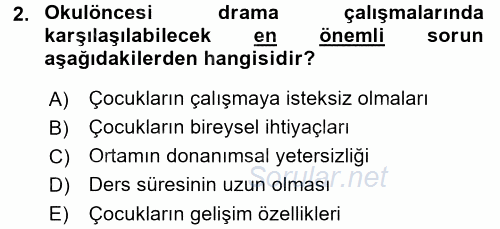 Okulöncesinde Drama 2016 - 2017 Ara Sınavı 2.Soru