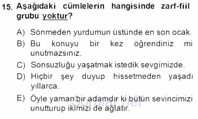 Türkçe Cümle Bilgisi 1 2014 - 2015 Dönem Sonu Sınavı 15.Soru
