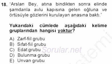 Türkçe Cümle Bilgisi 1 2014 - 2015 Dönem Sonu Sınavı 18.Soru