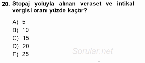 Türk Vergi Sistemi 2013 - 2014 Dönem Sonu Sınavı 20.Soru