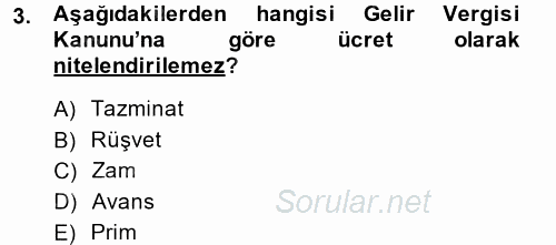 Türk Vergi Sistemi 2013 - 2014 Dönem Sonu Sınavı 3.Soru