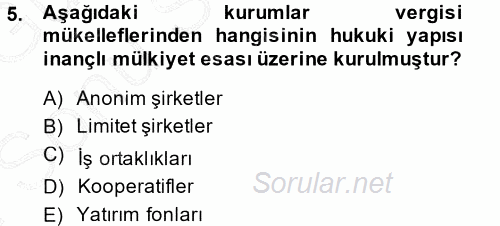 Türk Vergi Sistemi 2013 - 2014 Dönem Sonu Sınavı 5.Soru