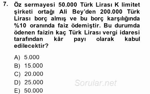 Türk Vergi Sistemi 2013 - 2014 Dönem Sonu Sınavı 7.Soru