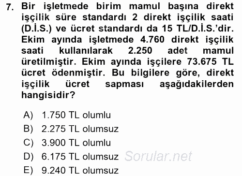 Maliyet Yönetimi 2015 - 2016 Dönem Sonu Sınavı 7.Soru