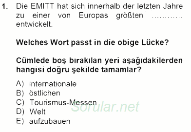 Turizm Için Almanca 2 2014 - 2015 Dönem Sonu Sınavı 1.Soru