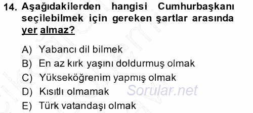 Türk Anayasa Hukuku 2013 - 2014 Dönem Sonu Sınavı 14.Soru