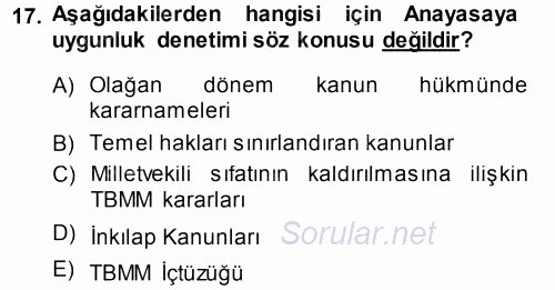 Türk Anayasa Hukuku 2013 - 2014 Dönem Sonu Sınavı 17.Soru