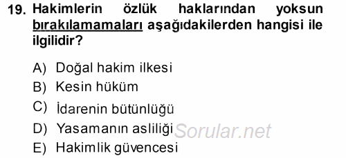 Türk Anayasa Hukuku 2013 - 2014 Dönem Sonu Sınavı 19.Soru
