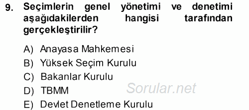 Türk Anayasa Hukuku 2013 - 2014 Dönem Sonu Sınavı 9.Soru