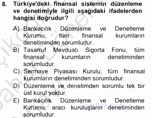 Finansal Kurumlar 2012 - 2013 Ara Sınavı 8.Soru