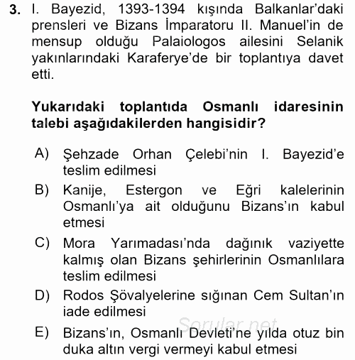 Osmanlı Tarihi (1299-1566) 2016 - 2017 Dönem Sonu Sınavı 3.Soru