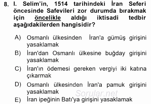Osmanlı Tarihi (1299-1566) 2016 - 2017 Dönem Sonu Sınavı 8.Soru