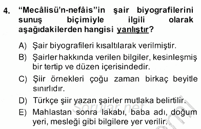Eski Türk Edebiyatının Kaynaklarından Şair Tezkireleri 2013 - 2014 Ara Sınavı 4.Soru