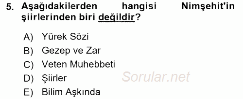 Çağdaş Türk Edebiyatları 2 2015 - 2016 Dönem Sonu Sınavı 5.Soru