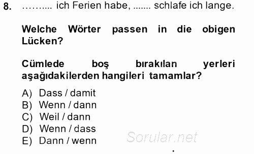 Almanca 2 2013 - 2014 Dönem Sonu Sınavı 8.Soru