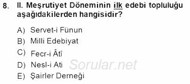 II. Meşrutiyet Dönemi Türk Edebiyatı 2014 - 2015 Ara Sınavı 8.Soru