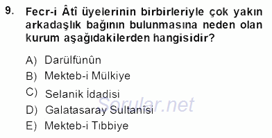 II. Meşrutiyet Dönemi Türk Edebiyatı 2014 - 2015 Ara Sınavı 9.Soru