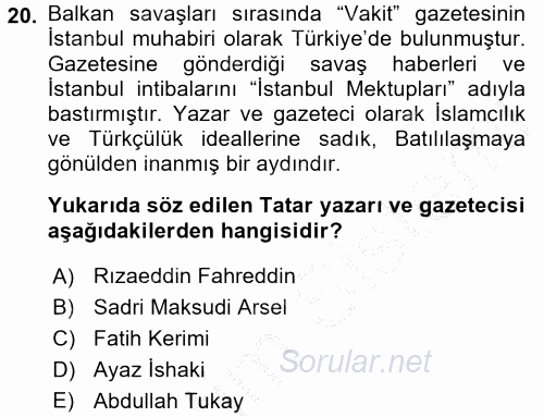 Çağdaş Türk Edebiyatları 1 2016 - 2017 3 Ders Sınavı 20.Soru