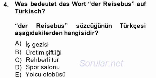 Almanca 2 2014 - 2015 Tek Ders Sınavı 4.Soru
