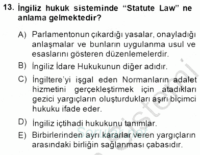 Hukukun Temel Kavramları 2014 - 2015 Ara Sınavı 13.Soru