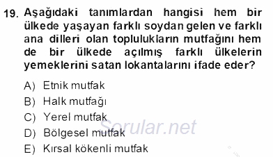 Türkiye´nin Kültürel Mirası 2 2013 - 2014 Dönem Sonu Sınavı 19.Soru