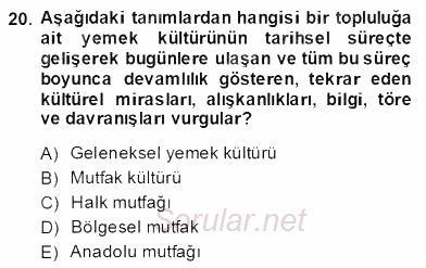Türkiye´nin Kültürel Mirası 2 2013 - 2014 Dönem Sonu Sınavı 20.Soru
