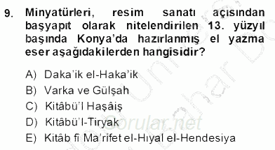 Türkiye´nin Kültürel Mirası 2 2013 - 2014 Dönem Sonu Sınavı 9.Soru