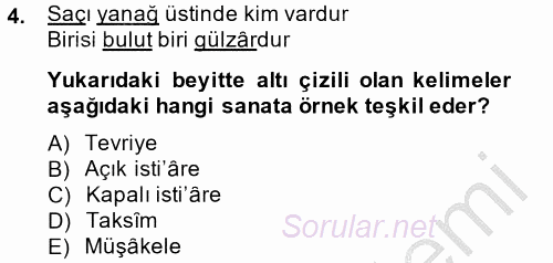 Eski Türk Edebiyatına Giriş: Söz Sanatları 2014 - 2015 Dönem Sonu Sınavı 4.Soru